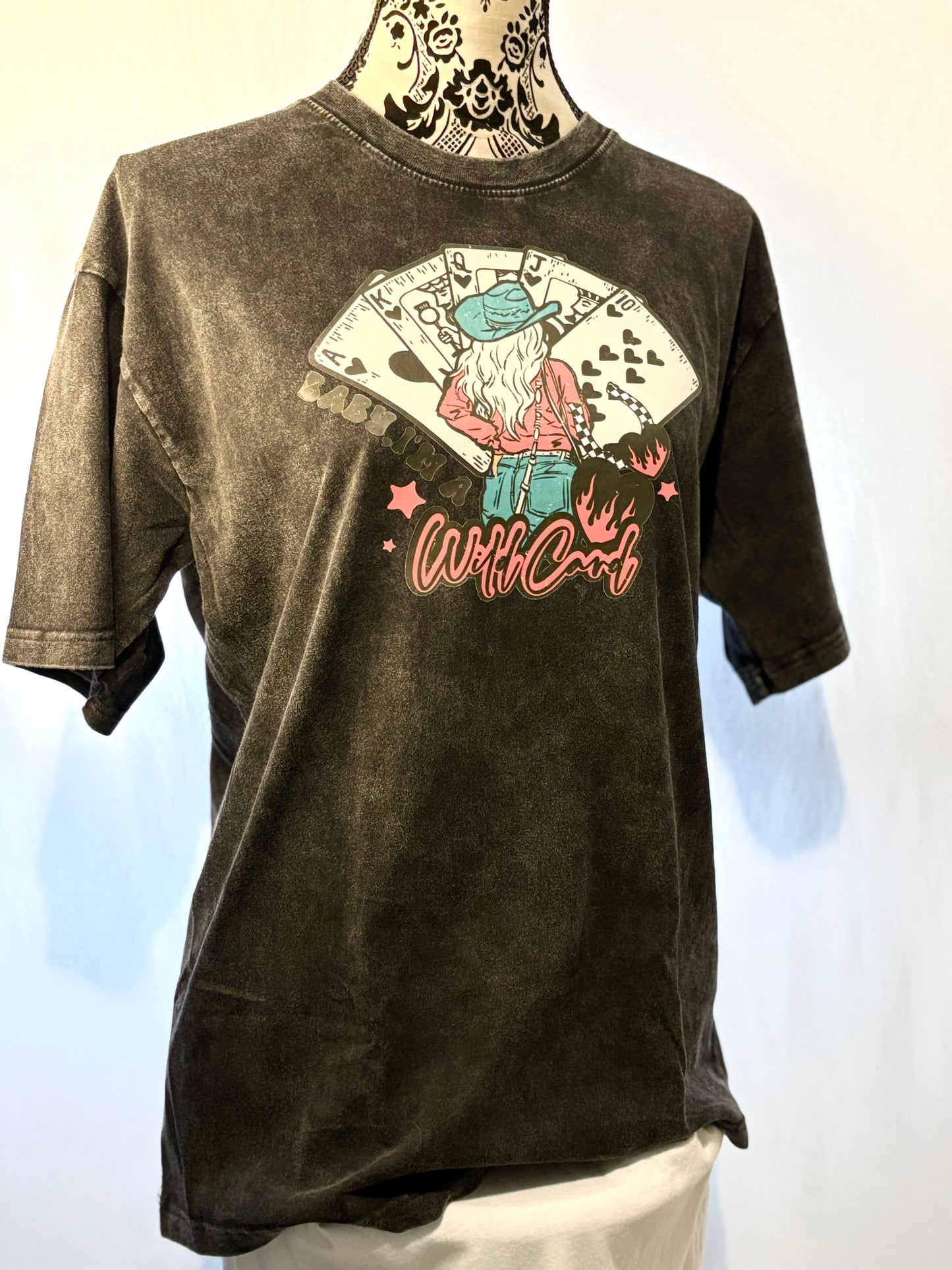 BABY I AM A WILD CARD