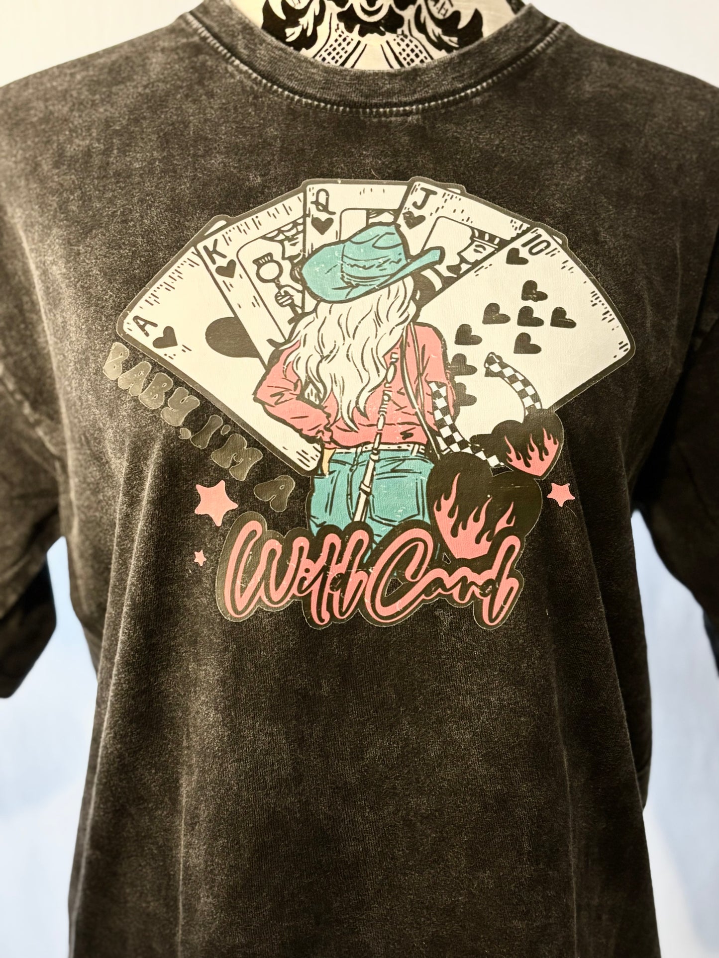 BABY I AM A WILD CARD